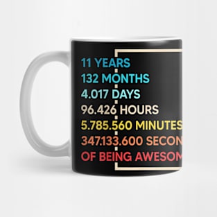11 Years 132 Months Of Being Awesome 11th Birthday Mug